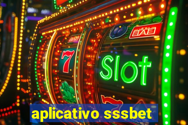 aplicativo sssbet